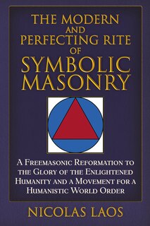 Front cover_The Modern and Perfecting Rite of Symbolic Masonry
