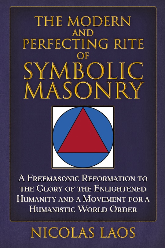 Front cover_The Modern and Perfecting Rite of Symbolic Masonry