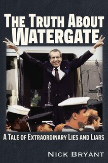 Front cover_The Truth About Watergate