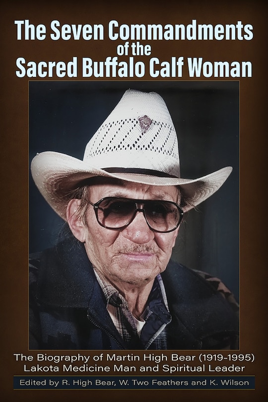 Front cover_The Seven Commandments of the-Sacred Buffalo Calf Woman