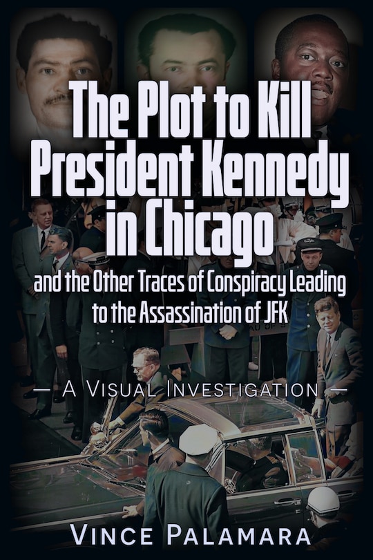 Couverture_THE PLOT TO KILL PRESIDENT KENNEDY IN CHICAGO