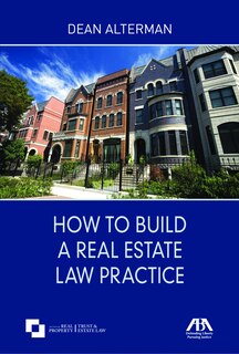 Front cover_How To Build A Real Estate Law Practice