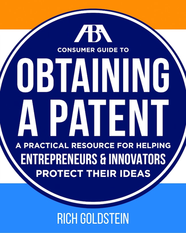Couverture_The ABA Consumer Guide to Obtaining a Patent
