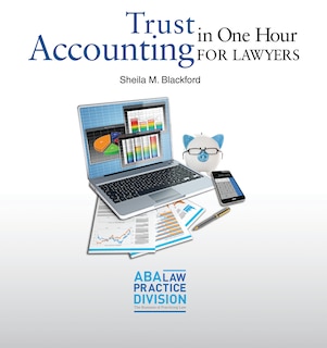 Front cover_Trust Accounting in One Hour for Lawyers