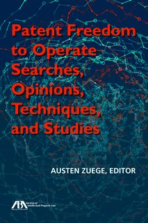 Front cover_Patent Freedom To Operate Searches, Opinions, Techniques, And Studies