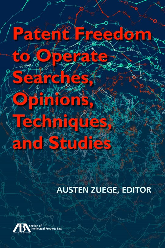Front cover_Patent Freedom To Operate Searches, Opinions, Techniques, And Studies