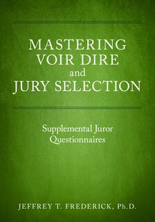 Front cover_Mastering Voir Dire And Jury Selection