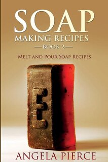 Couverture_Soap Making Recipes Book 2