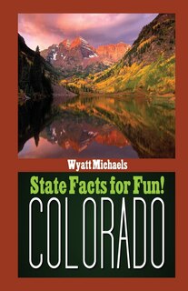 Couverture_State Facts for Fun! Colorado