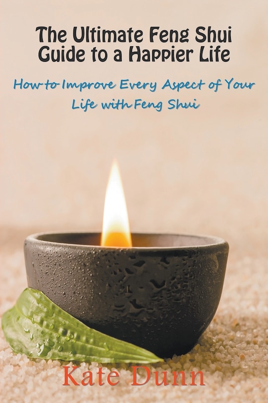 Front cover_The Ultimate Feng Shui Guide to a Happier Life