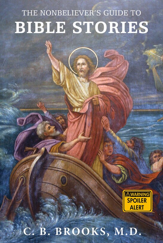 Front cover_The Nonbeliever's Guide to Bible Stories