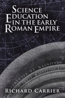 Front cover_Science Education In The Early Roman Empire