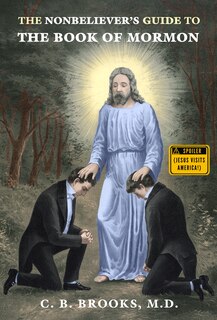 Front cover_The Nonbeliever's Guide to the Book of Mormon