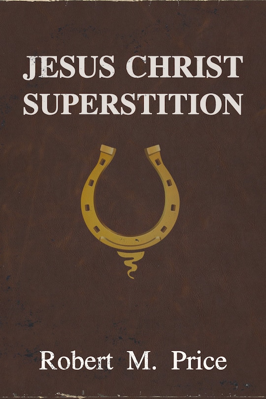 Front cover_Jesus Christ Superstition
