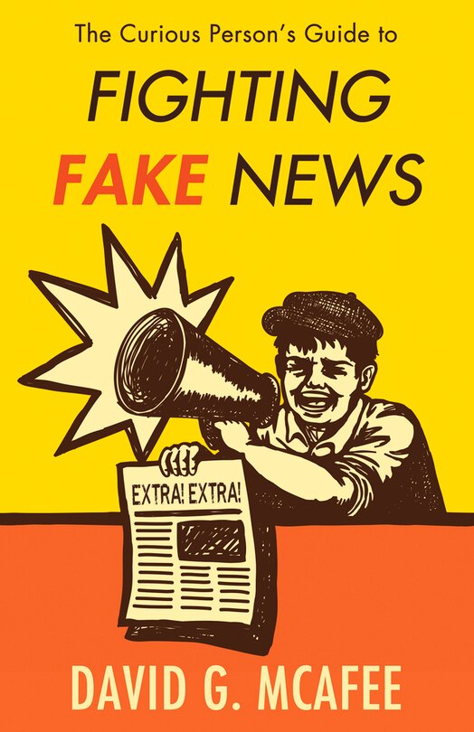 Couverture_The Curious Person's Guide to Fighting Fake News