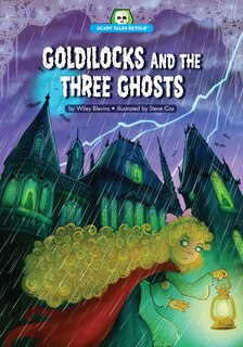 Front cover_Goldilocks and the Three Ghosts