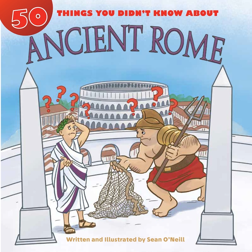Front cover_50 Things You Didn't Know about Ancient Rome