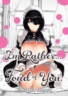 Front cover_I'm Rather... Fond Of You.