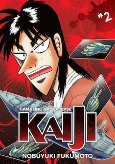 Couverture_Gambling Apocalypse: Kaiji, Volume 2