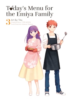 Front cover_Today's Menu For The Emiya Family, Volume 3