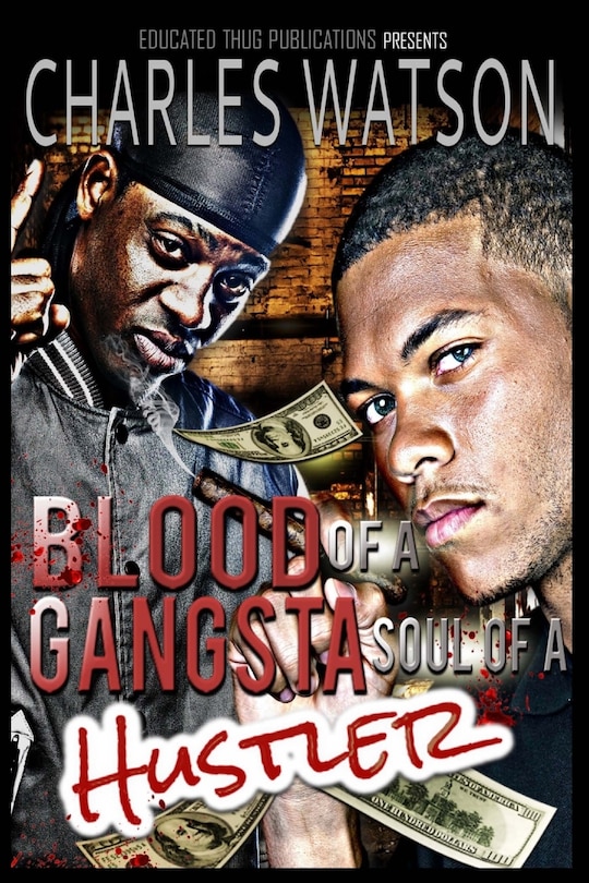 Front cover_Blood Of A Gangsta Soul Of A Hustler