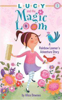 Front cover_Lucy and the Magic Loom