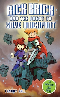 Front cover_Rick Brick and the Quest to Save Brickport