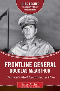 Front cover_Frontline General: Douglas MacArthur