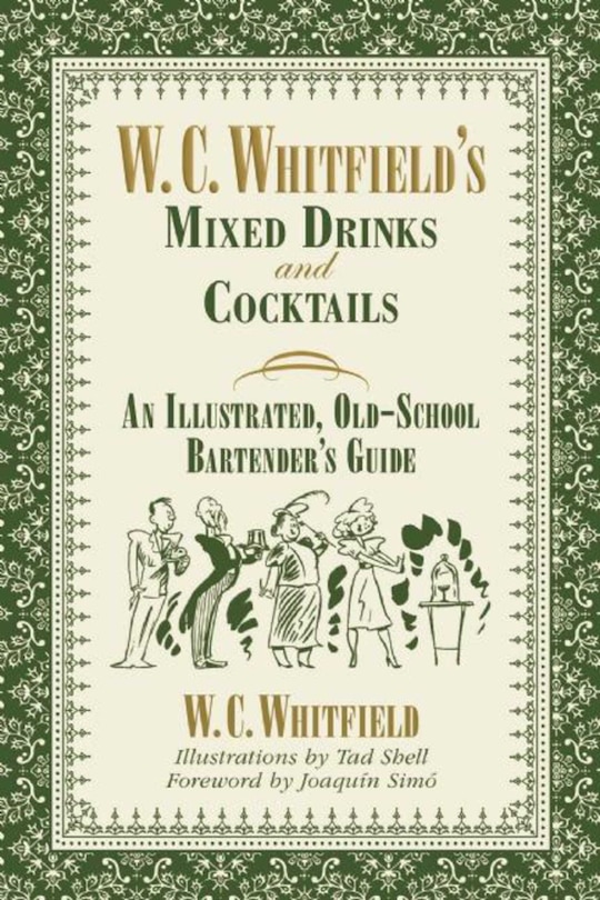 Front cover_W. C. Whitfield's Mixed Drinks and Cocktails