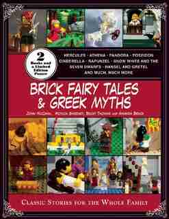 Brick Fairy Tales and Greek Myths: Box Set: Classic Stories for the Whole Family by Amanda Brack
