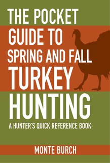 Couverture_The Pocket Guide to Spring and Fall Turkey Hunting