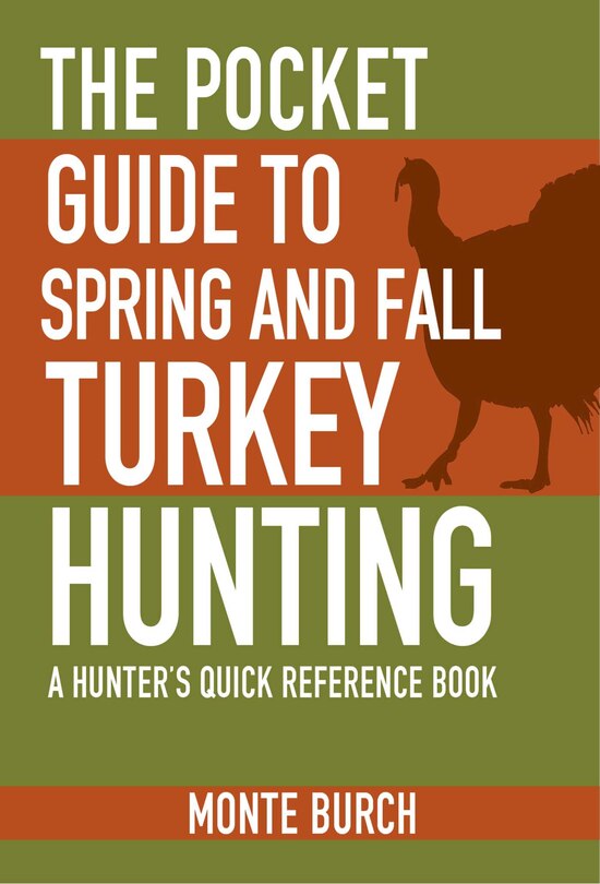 Couverture_The Pocket Guide to Spring and Fall Turkey Hunting