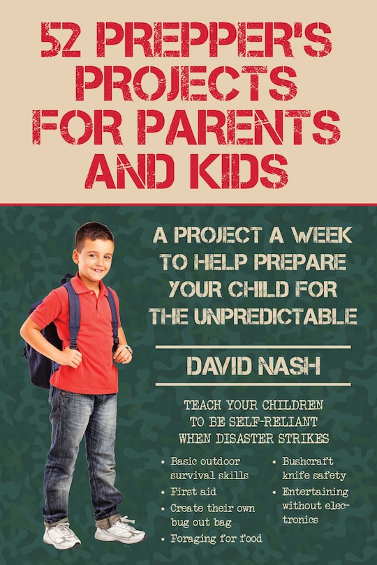 Front cover_52 Prepper's Projects for Parents and Kids