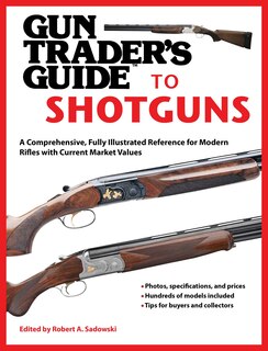 Front cover_Gun Trader's Guide to Shotguns