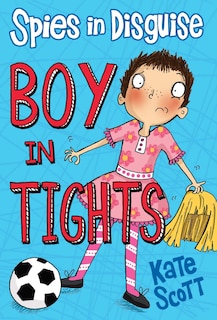 Front cover_Spies in Disguise: Boy in Tights