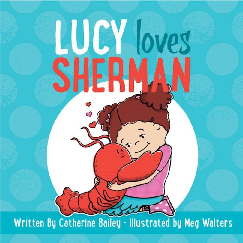 Front cover_Lucy Loves Sherman