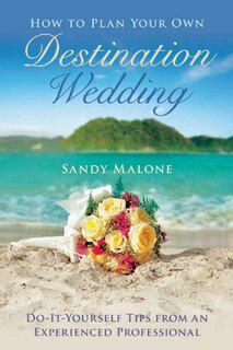 Couverture_How to Plan Your own Destination Wedding