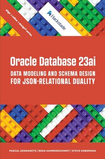 Front cover_Oracle Database 23ai Data Modeling and Schema Design for JSON-Relational Duality