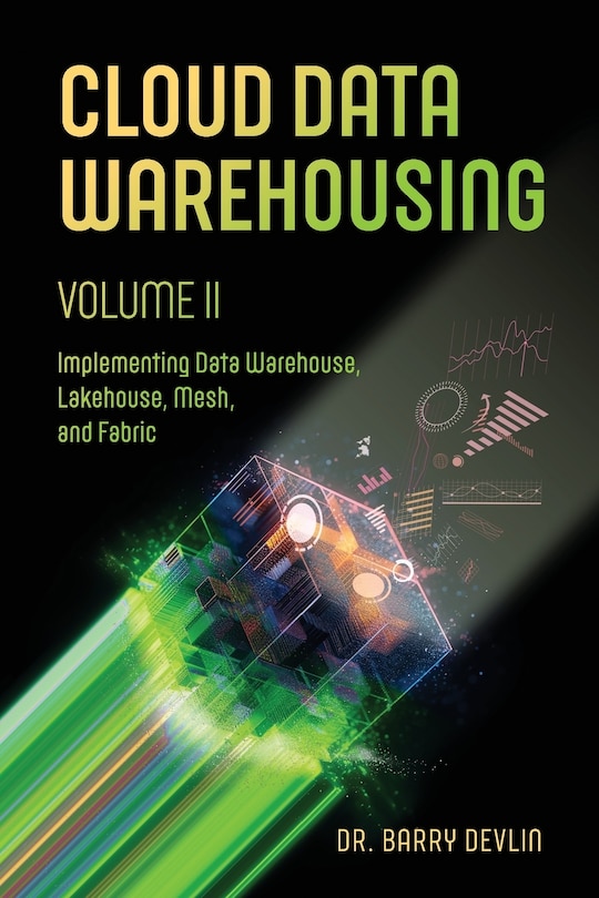 Front cover_Cloud Data Warehousing Volume II