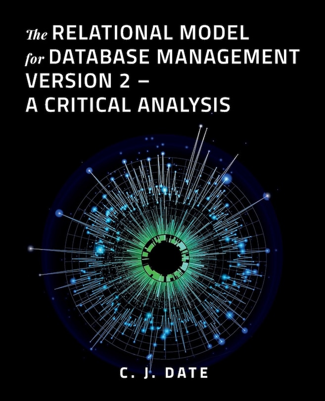 Front cover_The Relational Model for Database Management Version 2 - A Critical Analysis