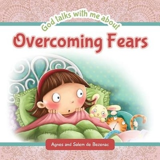 Front cover_God Talks with Me About Overcoming Fears