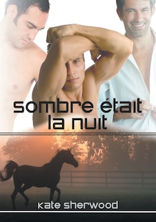 Front cover_Sombre Était La Nuit (translation)