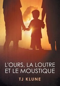 Front cover_L'Ours, la Loutre et le Moustique