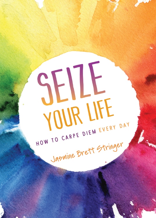 Front cover_Seize Your Life