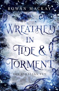 Front cover_Wreathed in Tide & Torment
