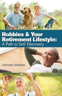 Front cover_Hobbies & Your Retirement Lifestyle