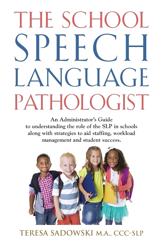Front cover_THE SCHOOL SPEECH LANGUAGE PATHOLOGIST