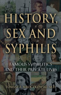 Front cover_HISTORY, SEX AND SYPHILIS