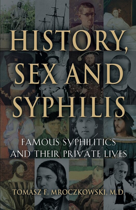 Front cover_HISTORY, SEX AND SYPHILIS