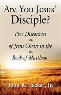 Couverture_Are You Jesus' Disciple? Five Discourses of Jesus Christ in the Book of Matthew